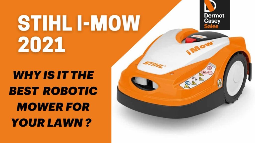 STIHL I-MOW 2021. WHY IS THE BEST ROBOTIC MOWER FOR YOUR LAWN?