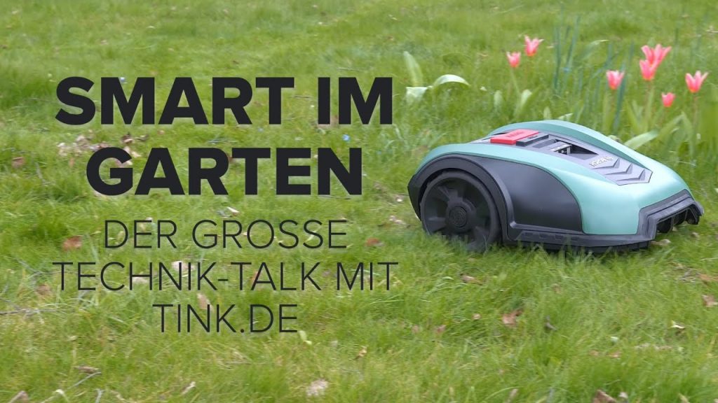 Smart im Garten: Alle Infos über Mähroboter & Co im Technik-Talk mit tink