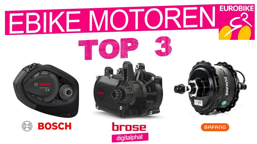 EUROBIKE EBIKE MOTOREN TOP3 BOSCH BROSE BAFANG