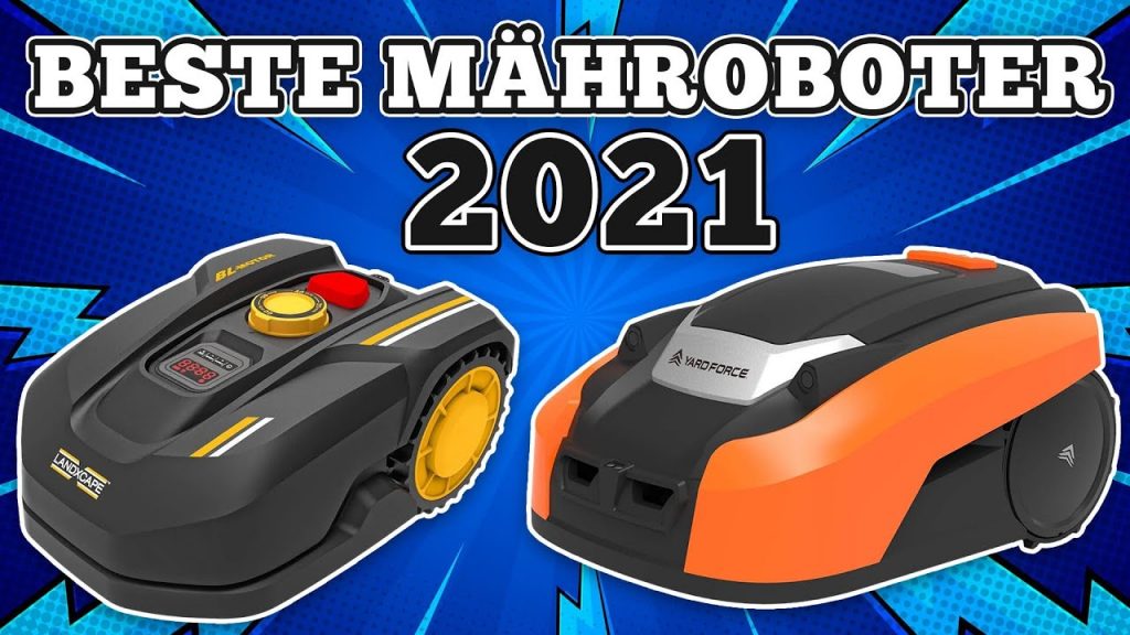 Mähroboter Test 2021 ➡️ Die besten Rasenroboter im Vergleich (Deutsch)