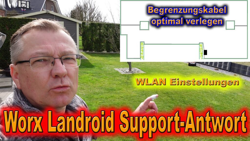 Worx Landroid Support-Antwort - Begrenzungskabel optimal verlegen - WLAN | Willi-0815