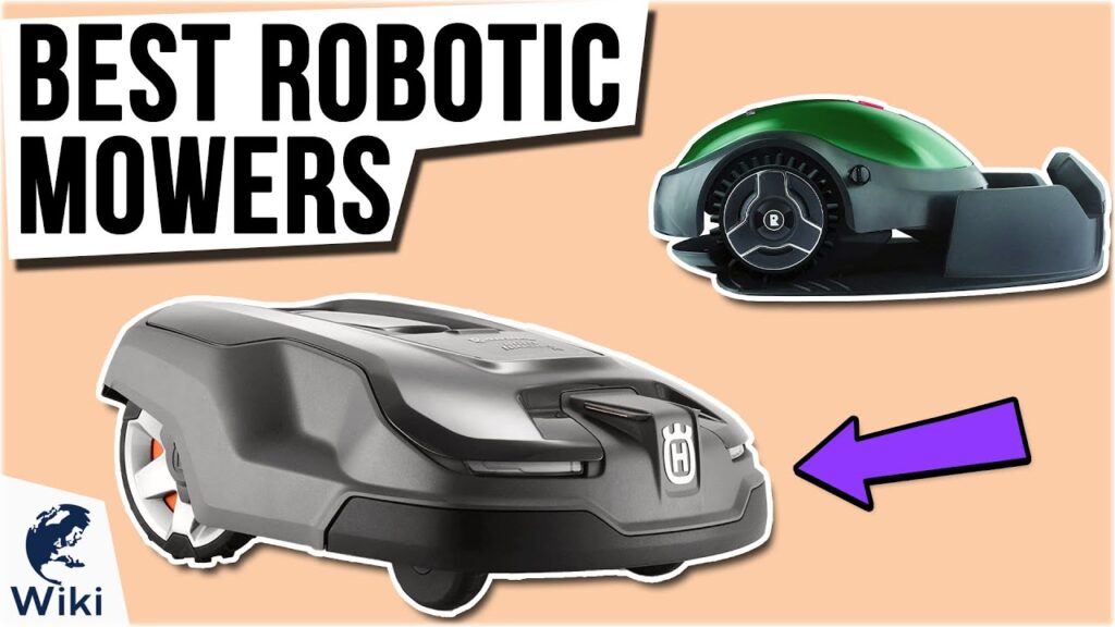 6 Best Robotic Mowers 2021
