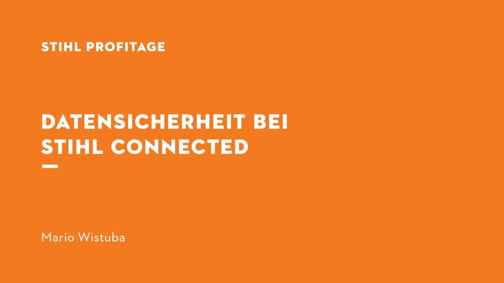 Datensicherheit bei Stihl Connected | STIHL Profitage