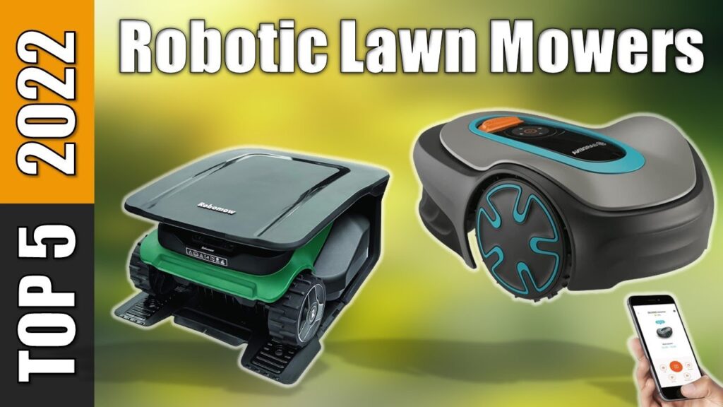 Top 5 Best Robotic Lawn Mowers Reviews 2022