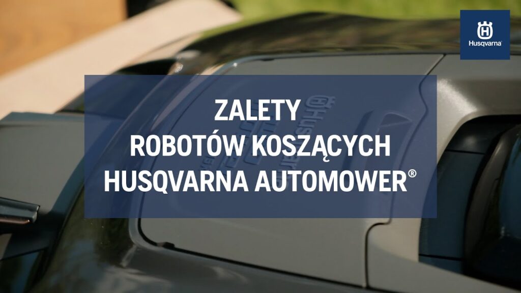 Zalety robotów koszących Husqvarna Automower®