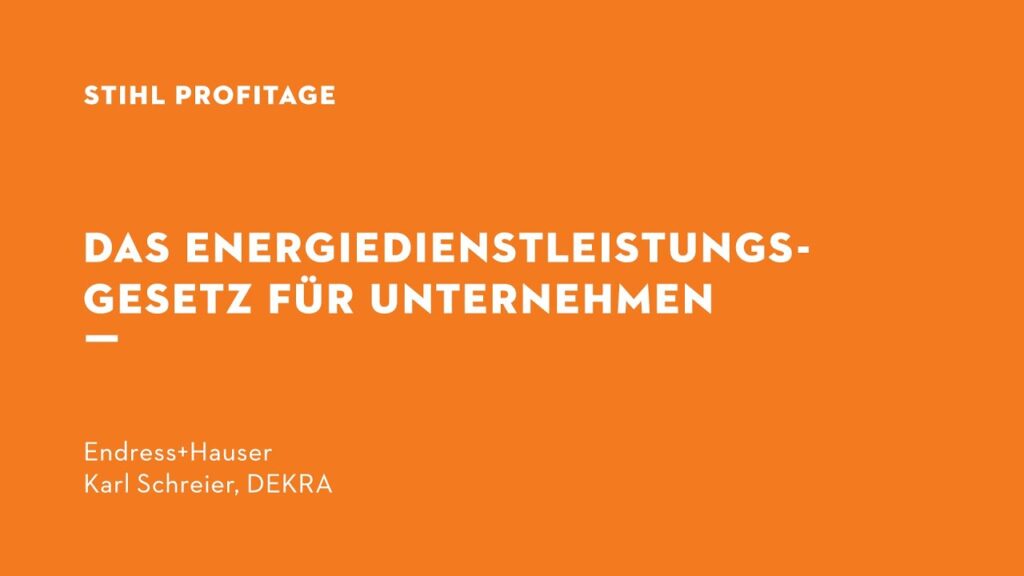 Energiedienstleistungsgesetz für Unternehmen | STIHL Profitage