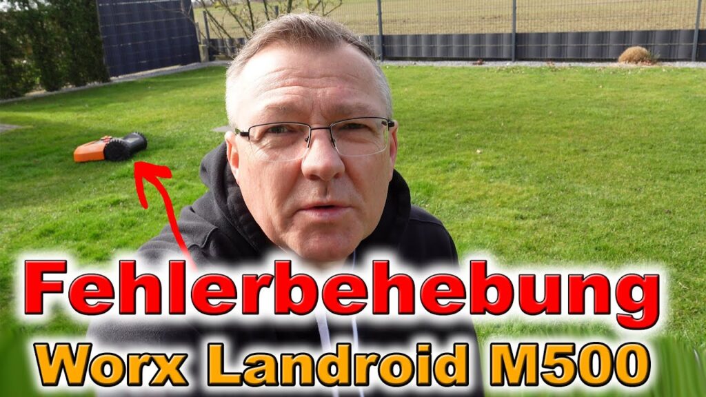 Worx Landroid - Fehlerbehebung - Euer Feedback | Willi-0815