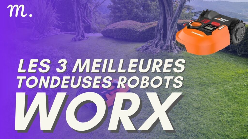 🥇TOP 3 TONDEUSES ROBOT WORX (2022)