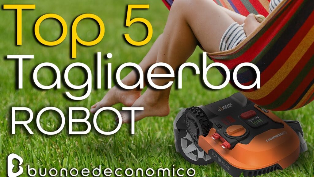 Top 5 - I migliori Robot Tagliaerba 2021 - Guida all'acquisto del tosaerba automatico