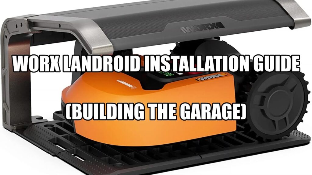 Worx Landroid Installation Guide (Building Freddie a Garage)