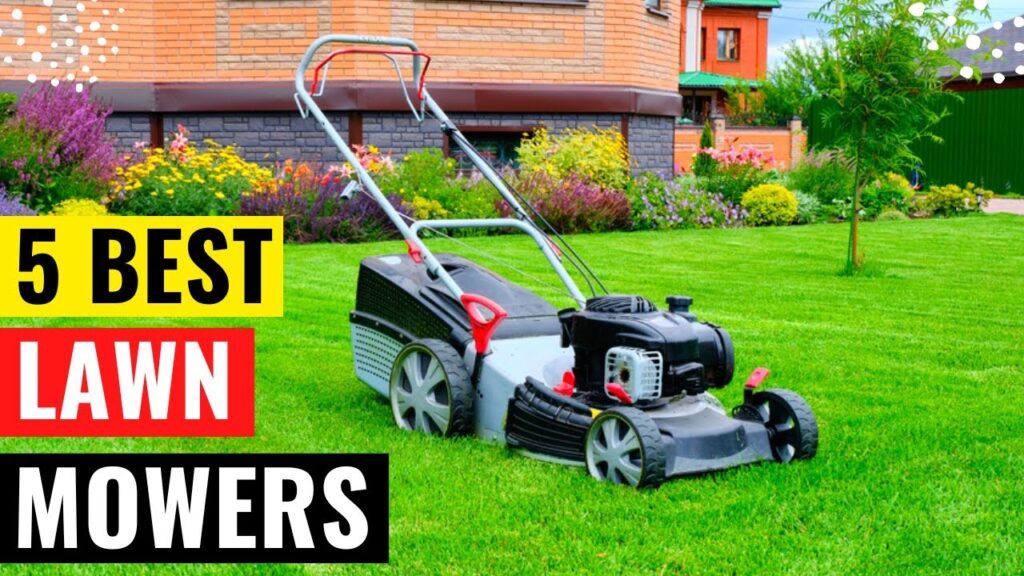 Top 5 Best Lawn Mowers 2023