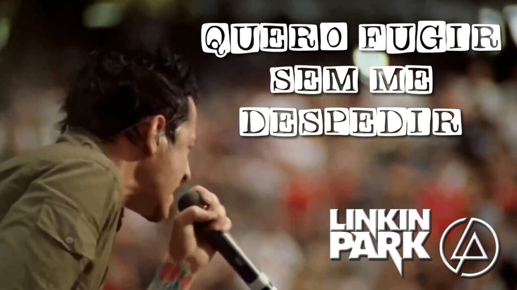 Linkin Park - Runaway (Legendado em Português)