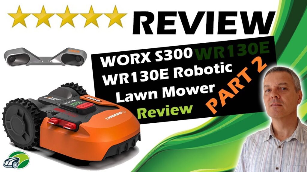 WORX WR130E S300 Review - Part 2 - Landroid Robotic Mower