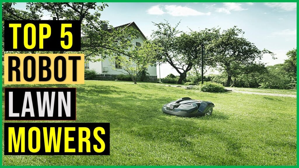 Top 5 Best Robot Lawn Mowers in 2023 - The Best Robot Lawn Mowers Reviews