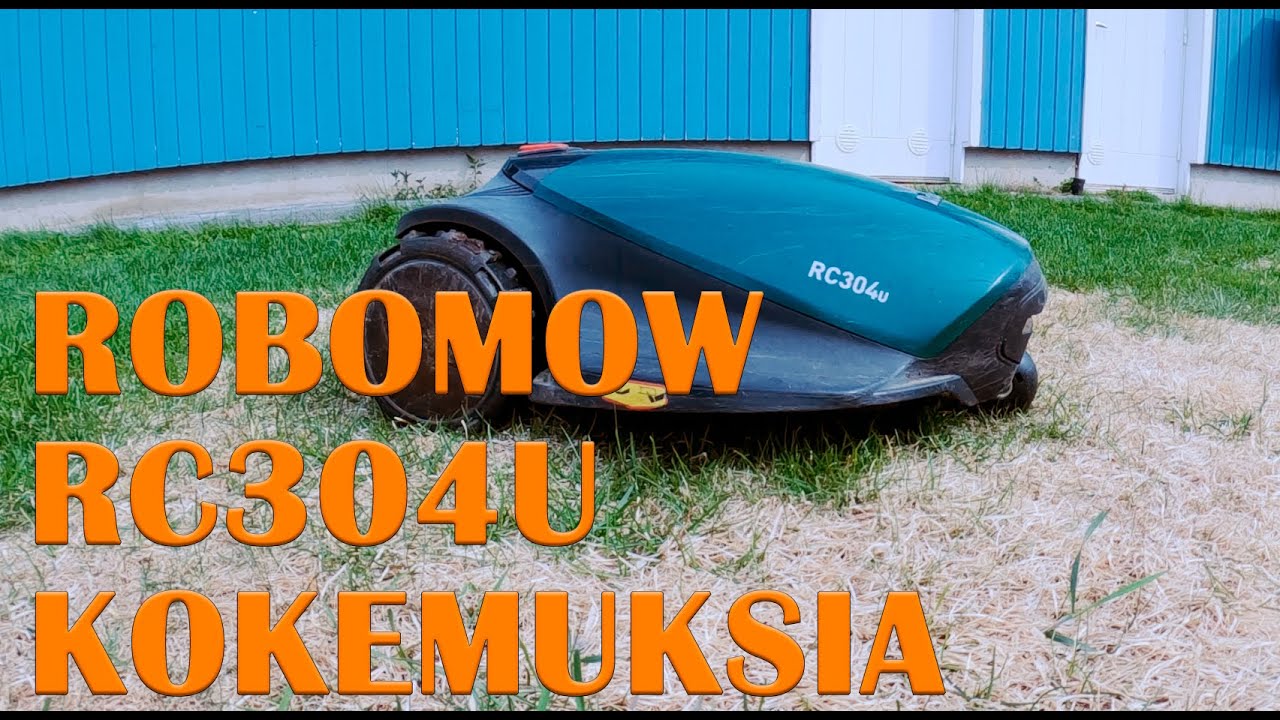 ROBOMOW RC304u robotti ruohonleikkuri kokemuksia ja ajatuksia. Ongelma ...