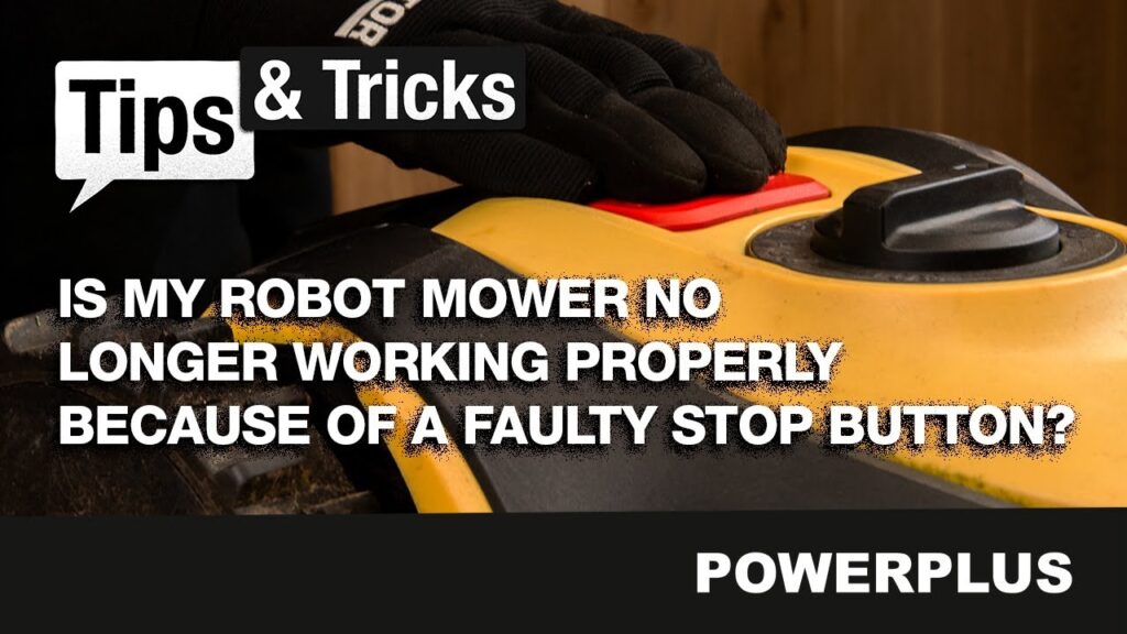 TIPS&TRICKS - Is my robot mower no longer working properly because of a faulty stop button?
