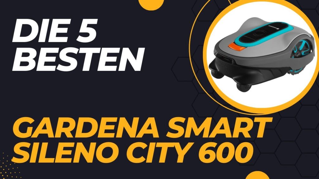 DIE BESTEN Mähroboter Gardena Smart Sileno City 600 (19603-60) TEST