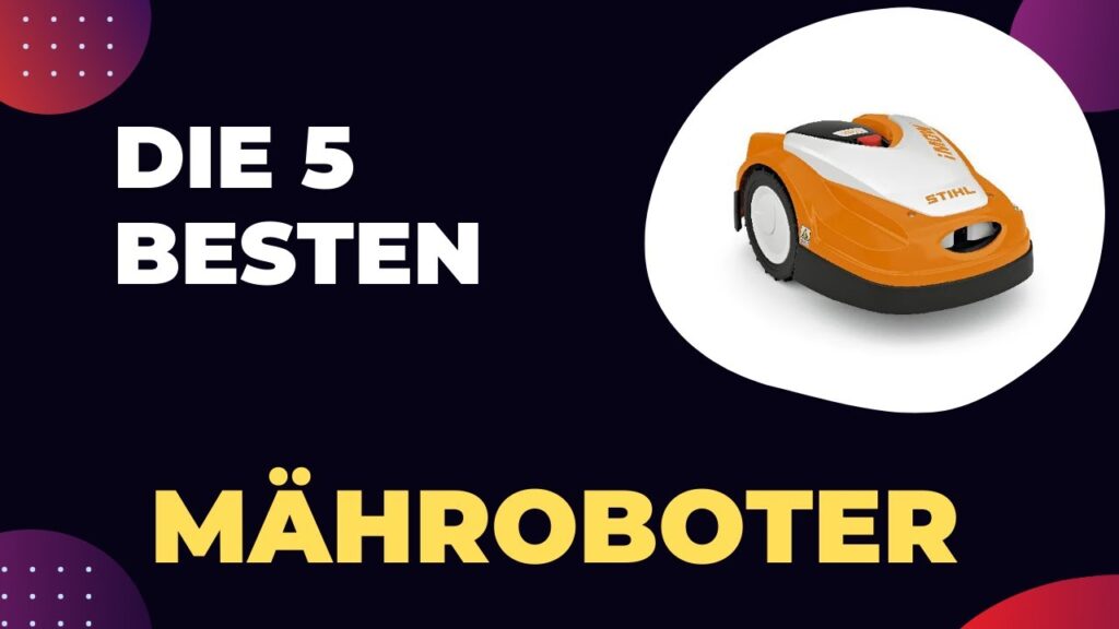 Die 5 Besten Mähroboter 2024