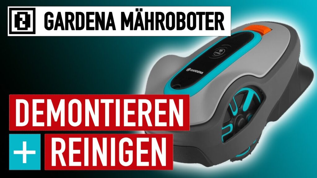 MÄHROBOTER Gardena Demontage, Reinigung, Messerwechsel, Akkutausch und SW-Update • Wir machen ALLES!