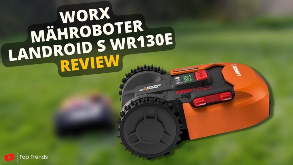 Worx Landroid S WR130E Mähroboter Review - Bester Mähroboter für kleine Gärten bis 300 qm?