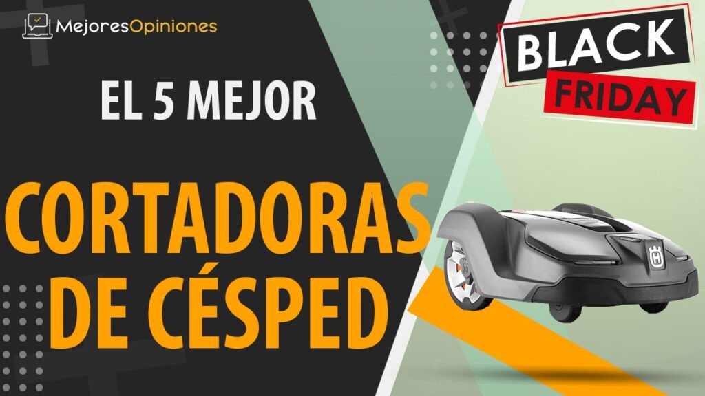 🚩 MEJOR ROBOT CORTACÉSPED - Black Friday 2021 (Comparación y guía de compra)