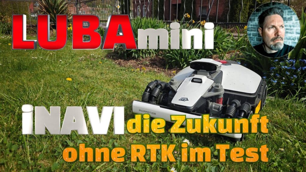 LUBA MINI: iNavi die Zukunft ohne RTK im Test
