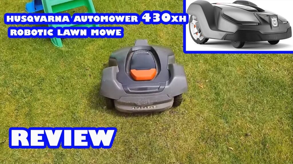 Uncover the Secrets of:husqvarna automower 430xh robotic lawn mowe-Alex's Insights