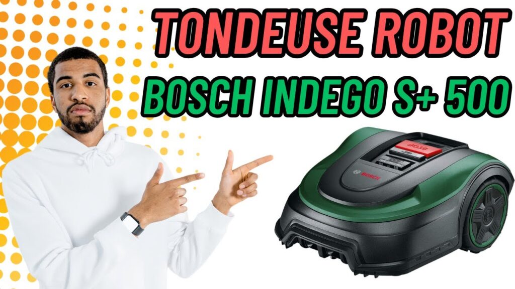 🌱 Bosch Indego S+ 500 : Test Complet Robot Tondeuse 500 m² 🚀