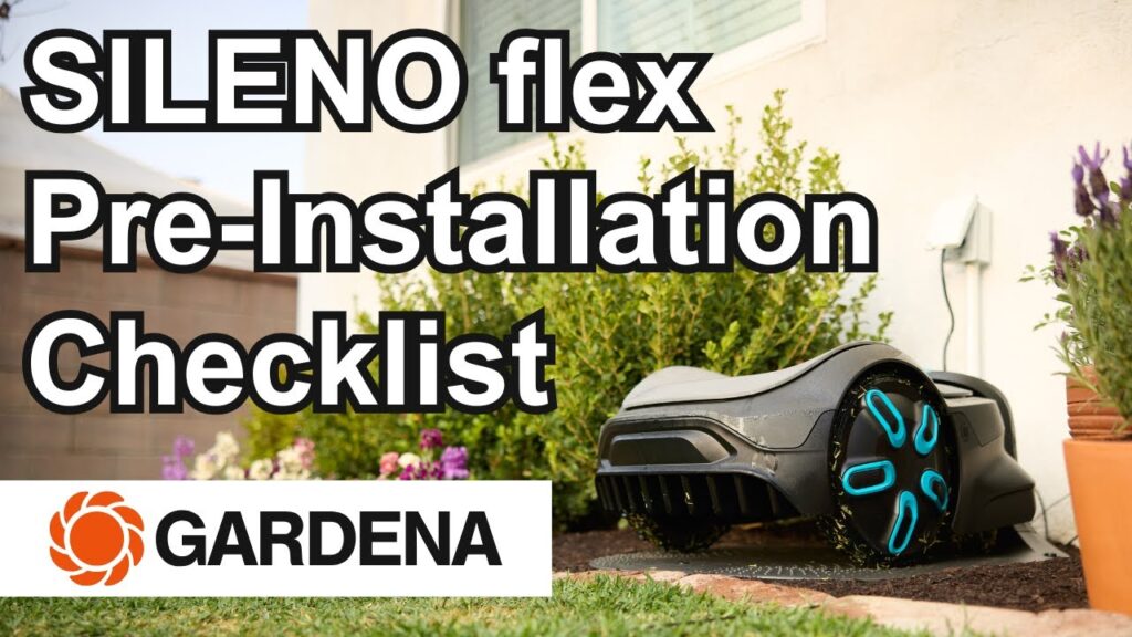 GARDENA SILENO flex - Pre-Installation Checklist