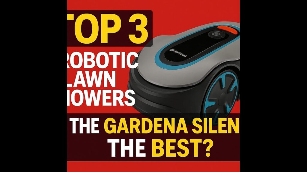 TOP 3 Robotic Lawn Mowers 2025 – Why GARDENA Sileno Minimo Wins