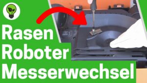 Rasenroboter Messer Wechseln ✅ ULTIMATIVE ANLEITUNG: Wie Ersatz Klingen beim Mähroboter Tauschen???