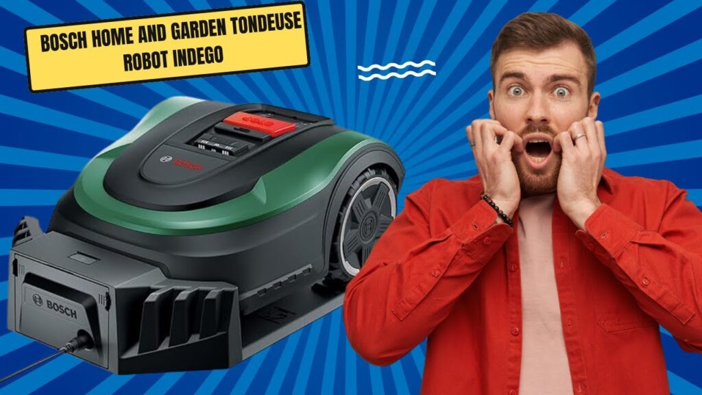 La Bosch Home and Garden Tondeuse Robot Indego : Test et Avis