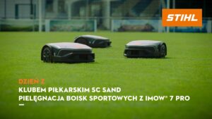 DZIEŃ Z: Klubem piłarskim SC Sand, pielęgnacja boiska robotem iMOW® 7 PRO STIHL